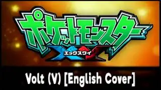 Pokemon XY - Volt (V) (FULL ENLGISH COVER) | Fiddledo