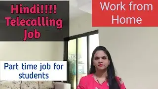 Hindi Telecalling job. Part time jobs. Jobs for students. Work from home.