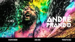 Andr&eacute; Prando ~ autoral (LIVE) . 20h . 13/06/21