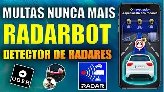 RADARBOT - MELHOR DETECTOR DE RADARES | Não PERCA mais sua DIÁRIA