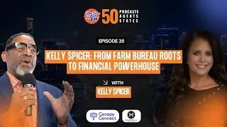 50 Agents, 50 Podcast || Kelly Wood Spicer