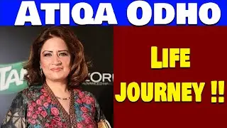 Atiqa Odho Life Journey !! | HD Entertainment