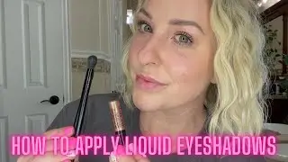 HOW TO APPLY LIQUID EYESHADOW + MY FAVS!