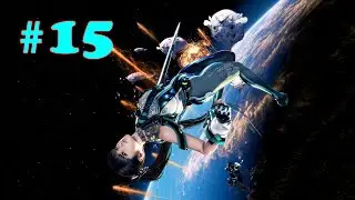 Stellar Blade ➤ прохождение №15 | Орбитальный Лифт | Босс Белиал | Босс Каракури |