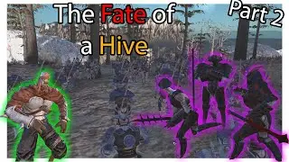 The Fate of a Hive Part 2
