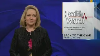 HealthWatch: Back to the gym? How to keep COVID-19 away.