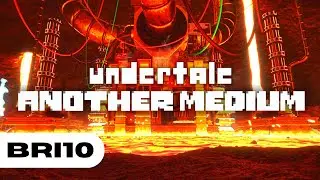 ANOTHER MEDIUM (Remix) - Undertale | prod. bri10