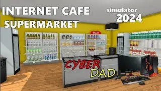 Internet Cafe & Supermarket Simulator 2024 #cafe #internet #simulator