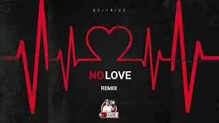 No Love Remix (ZDCODE EDIT)