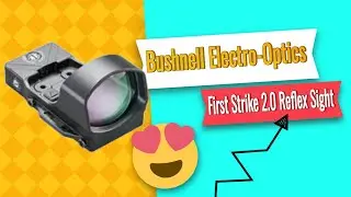 🔥Bushnell First Strike 2.0 Reflex Sight🇺🇸💎🔥