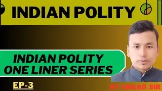 indian polity one liner series top 100 Question
