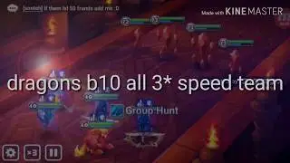 SUMMONERS WAR: OBTAINABLE 3-STAR SPEED TEAM FOR DRAGONS B10