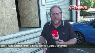 DOPO IL FURTO DA 90MILA EURO COSTRETTO A DORMIRE IN AZIENDA | 09/08/2024