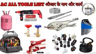 AC Tools List 2025 | AC Technician Best Tools Kit | AC Repairing Tools | AC Technician Tool Kit 2025