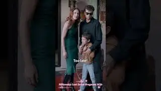 Billionaire Lost Sweet Pregnant Wife