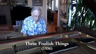 These Foolish Things (Remind Me Of You) - Eric Maschwitz (1936)