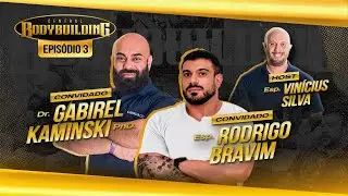 Central Bodybuilding #3 | Dr. Gabriel Kaminski, PhD. e Esp. Rodrigo Bravims & Vin&iacute;cius Silva