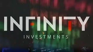 Infinity Investment Intro