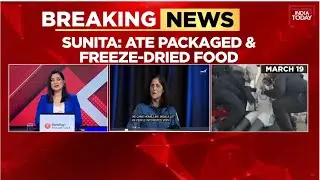 Sunita Williams' 9-Month Space Mission Ends With Craving For Grilled Cheese Sandwich | India Today