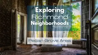 Pecan Grove Area, Richmond, Texas, With Ft. Bend County Realtor Bret Wallace [Virtual Tour]