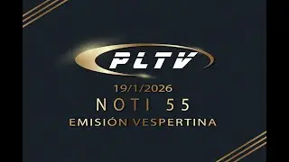 NOTI55 VESPERTINA - LUNES | 19/01/2026