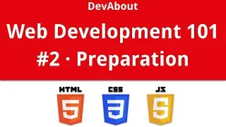 #2 · Preparation · Web Development 101