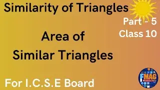 Similarity of Triangles| Part 5 | Area of Similar Triangles| Side square |For I.C.S.E Board