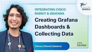 Взломайте RADKit! Интеграция Cisco RADKit и Grafana | Эпизод 3. Создаём панель управления и плани...