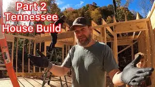 Tennessee Mountain Cabin Build | Part 2