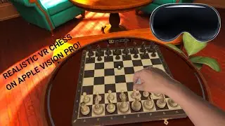 Realistic VR CHESS on Apple Vision Pro - Game Room Gameplay - Full Match vs AI Opponent Chill Vibes