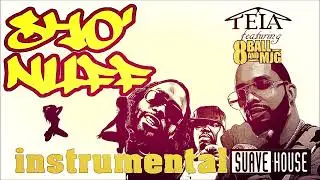 Tela - Sho Nuff (instrumental)