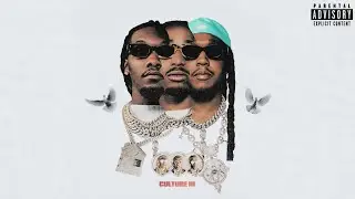 Migos - C̲U̲L̲T̲U̲R̲E̲ III (Full Album)
