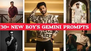 instagram Trending Ai Photo Editing Prompts | Google Gemini Ai Editing | 30 New Boy&rsquo;s Prompts 