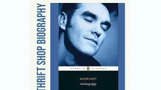 Thrift Shop Biography Podcast: Morrissey