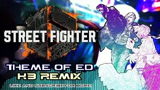 Street Fighter - Theme of Ed (KB Remix)