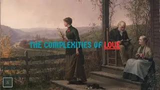 Why Love Is Complex: Exploring The Human Experience