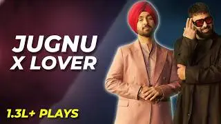 VIC - Badshah & Diljit - The Jugnu X Lover Mashup