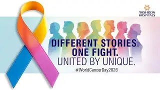 World Cancer Day 2026: United by Unique | Dr Bharath Vaswani