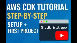 AWS CDK Tutorial (Step-by-Step) | Setup + First Project with CDK CLI