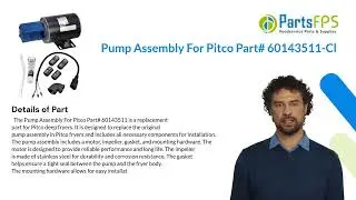 Pump Assembly For Pitco Part# 60143511-Cl - PartsFPS