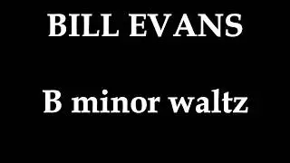 BILL EVANS - B minor waltz (piano solo transcription) #BillEvans #jazz #piano