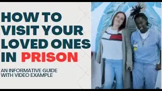 How to visit your loved ones in prison (Florida)