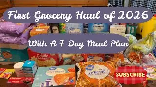 First Grocery Haul of 2026 with a 7 Day Meal Plan