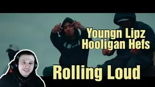 Youngn Lipz ft Hooligan Hefs - Rolling Loud (Official Music Video) - UK Reaction