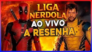 RESENHA NERDOLA SOBRE DEADPOOL E WOLVERINE (COM SPOILER)