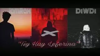 Diwdi x JamRah - Tsy hay leferina Feat MVMP (Diadem Recs)