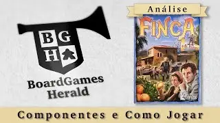 Finca (2018) - Análise, Como Jogar e Componentes
