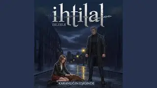 İhtilal - Zelzele | Karanlığın Eşiğinde