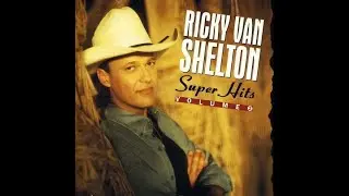 Somebody Lied by Ricky Van Shelton