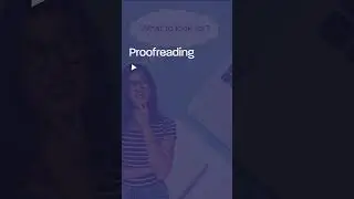 Proofreading Tutorial - Top Tips